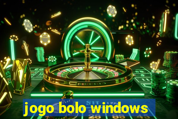 jogo bolo windows